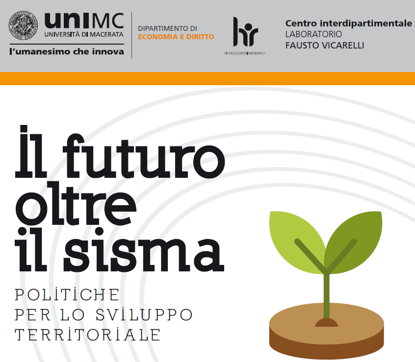 CONVEGNO. Il futuro oltre il sisma - politiche per lo sviluppo territoriale