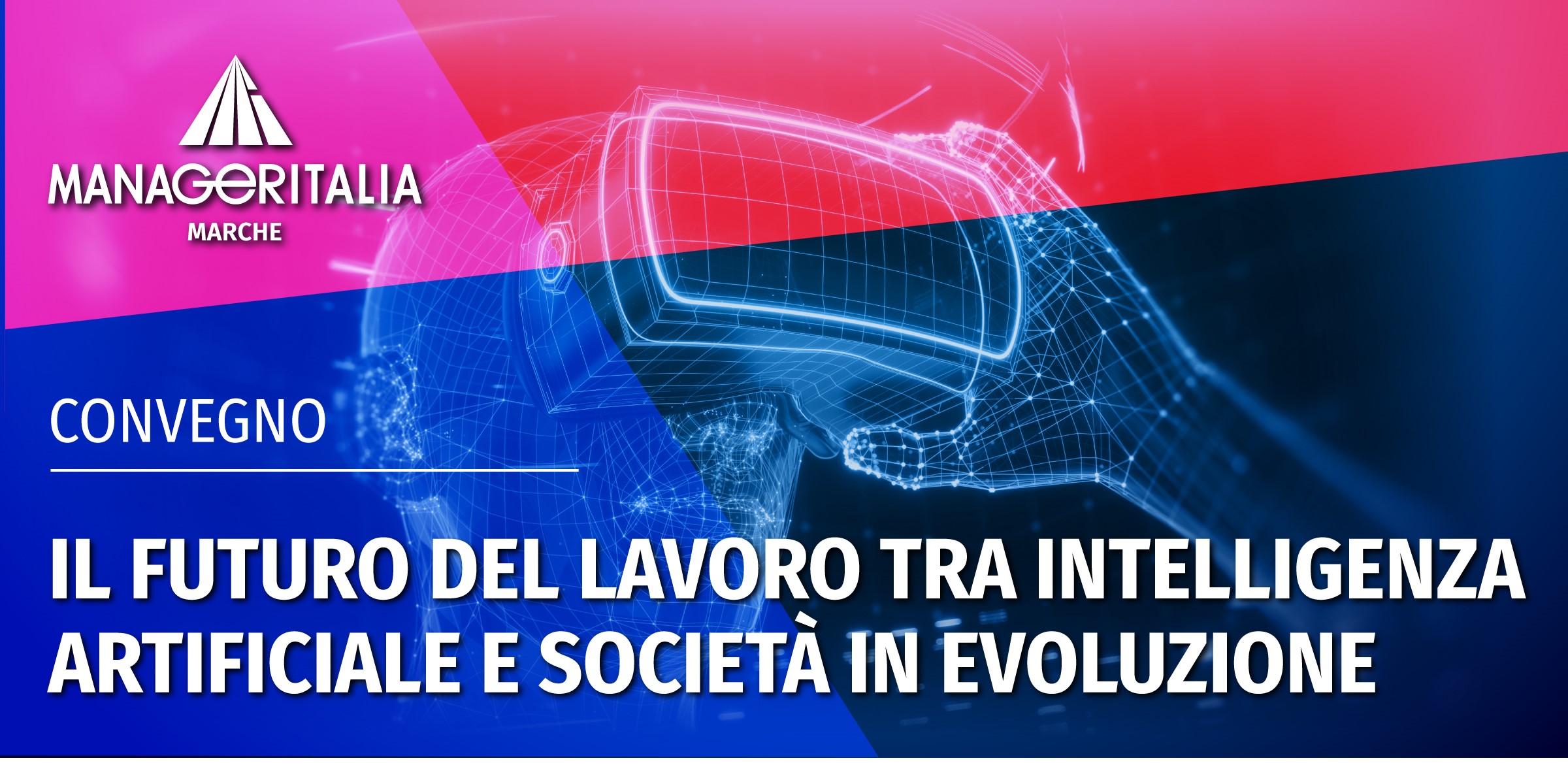 IL FUTURO DEL LAVORO TRA INTELLIGENZA ARTIFICIALE E SOCIETA’ IN EVOLUZIONE