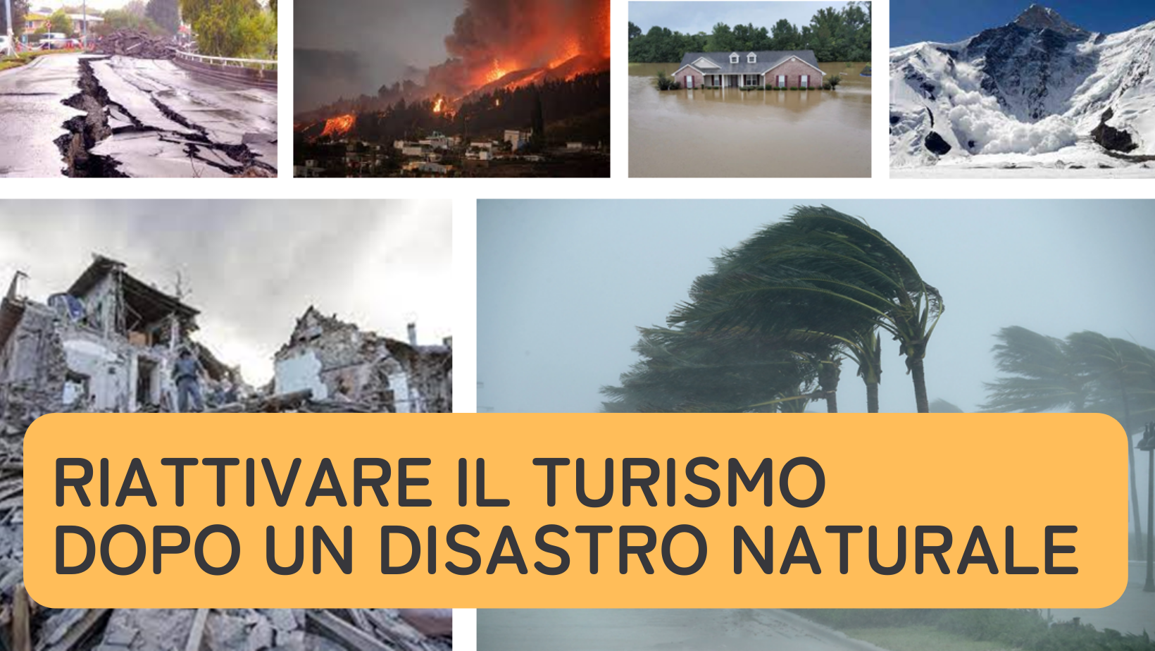 Riattivare il Turismo dopo un Disastro Naturale